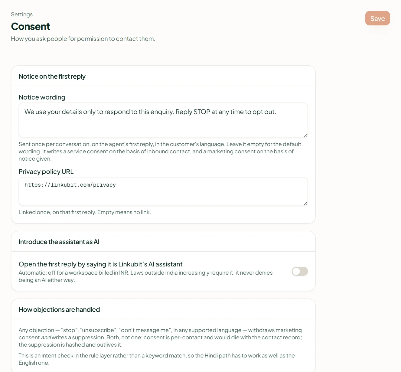 Linkubit Settings › Consent: the notice wording sent on the first reply, the privacy policy URL and the introduce-as-AI switch
